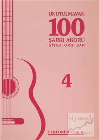 Unutulmayan 100 Şarkı Akoru - 4 Kolektif