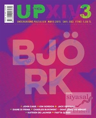 UP XIV / Underground Poetix XIV Dergisi Sayı : 3 / Mayıs 2015 Kolektif