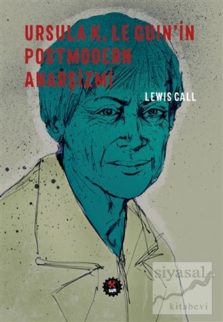 Ursula K. Le Guin'in Postmodern Anarşizmi Lewis Call