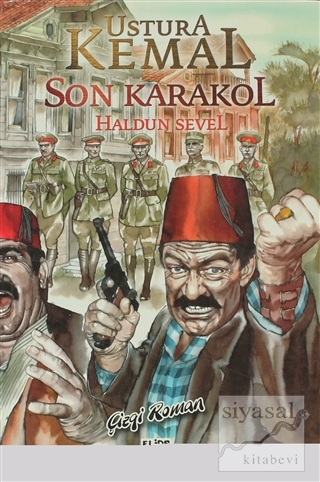 Ustura Kemal - Son Karakol Haldun Sevel