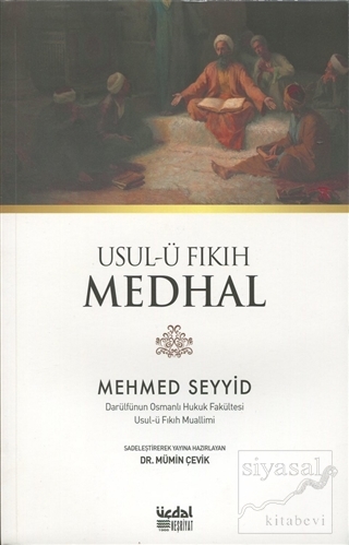 Usul-ü Fıkıh Medhal Mehmed Seyyid