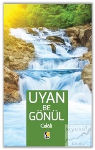 Uyan Be Gönül - Celali