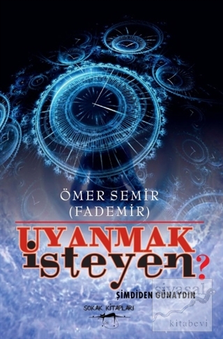 Uyanmak İsteyen?