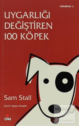 Uygarlığı Değiştiren 100 Köpek Sam Stall