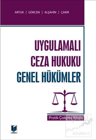 Uygulamalı Ceza Hukuku Genel Hükümler Mehmet Emin Artuk