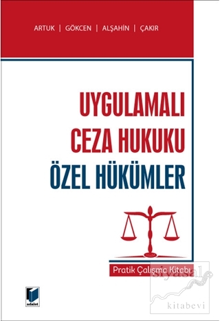 Uygulamalı Ceza Hukuku Özel Hükümler Mehmet Emin Artuk