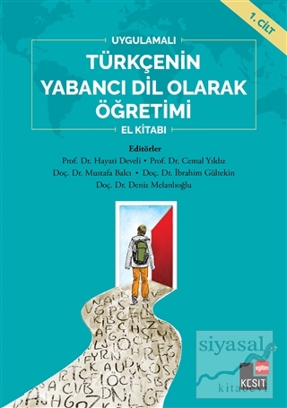 Uygulamalı Türkçenin Yabancı Dil Olarak Öğretimi El Kitabı 1. Cilt Kol