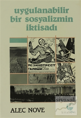 Uygulanabilir Bir Sosyalizmin İktisadı