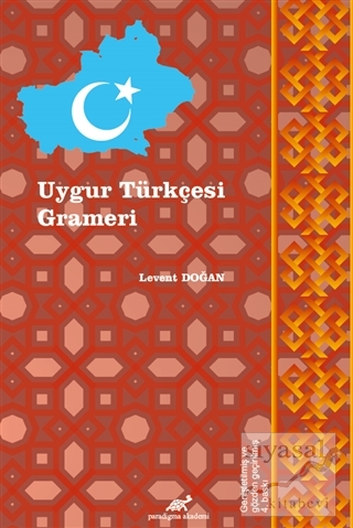Uygur Türkçesi Grameri Levent Doğan