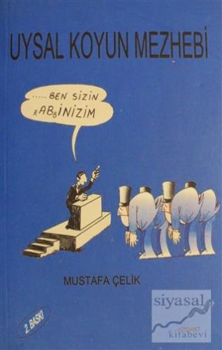 Uysal Koyun Mezhebi Mustafa Çelik