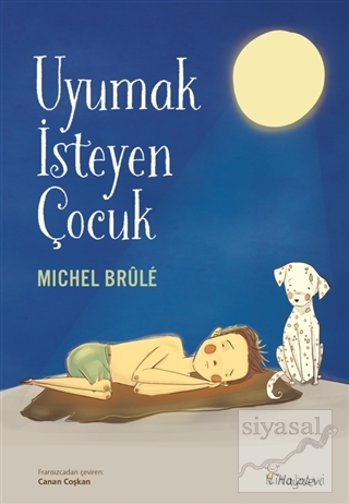 Uyumak İsteyen Çocuk Michel Brule