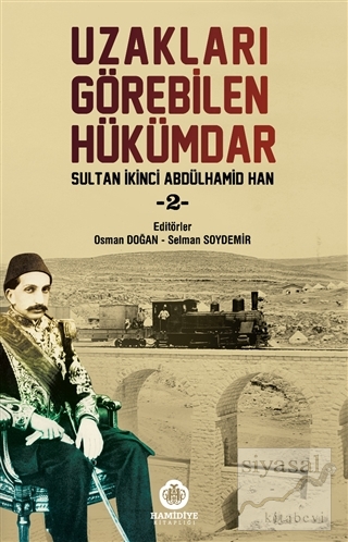 Uzakları Görebilen Hükümdar - 2 Osman Doğan