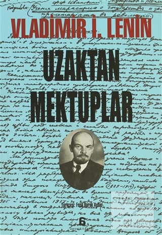 Uzaktan Mektuplar Vladimir İlyiç Lenin