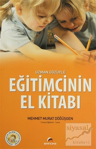 Uzman Gözüyle Eğitimcinin El Kitabı Mehmet Murat Döğüşgen