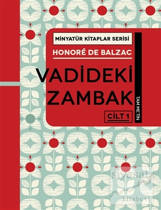 Vadideki Zambak Cilt 1 - Minyatür Kitaplar Serisi (Ciltli) Honore de B