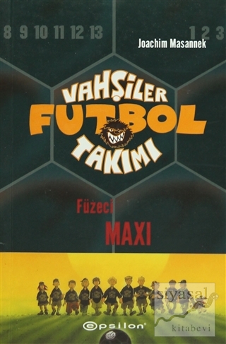 Vahşiler Futbol Takımı 7 Füzeci Maxi Joachim Masannek