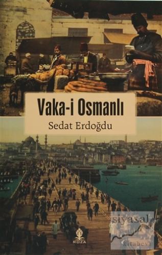 Vaka-i Osmanlı Sedat Erdoğdu