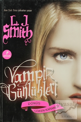 Vampir Günlükleri - Dönüş: Çöken Karanlık L. J. Smith