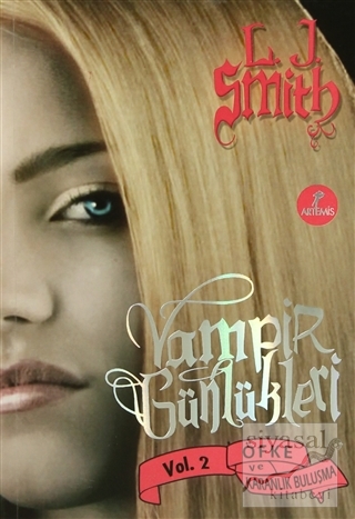 Vampir Günlükleri: Öfke ve Karanlık Buluşma L. J. Smith