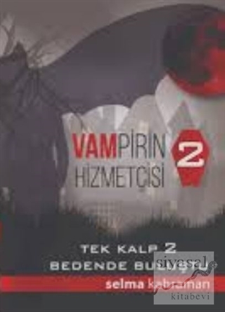 Vampirin Hizmetçisi - 2 Selma Kahraman