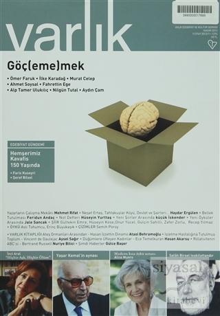 Varlık Aylık Edebiyat ve Kültür Dergisi Sayı: 1274 - Kasım 2013 Ömer F