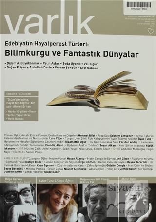Varlık Aylık Edebiyat ve Kültür Dergisi Sayı: 1278 - Mart 2014 Didem A
