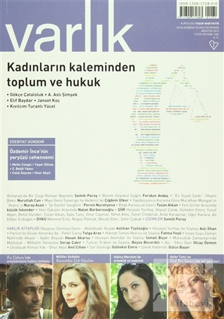 Varlık Aylık Edebiyat ve Kültür Dergisi Sayı: 1283 - Ağustos 2014 Kole