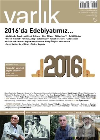 Varlık Aylık Edebiyat ve Kültür Dergisi Sayı: 1312 - Ocak 2017 Kolekti