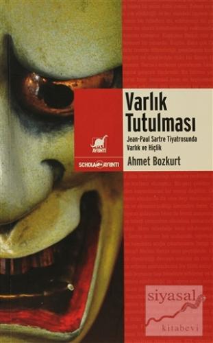 Varlık Tutulması Ahmet Bozkurt