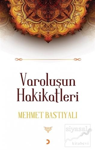 Varoluşun Hakikatleri