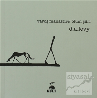 Varoş Manastırı - Ölüm Şiiri D. A. Levy