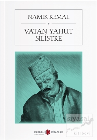 Vatan Yahut Silistre Namık Kemal