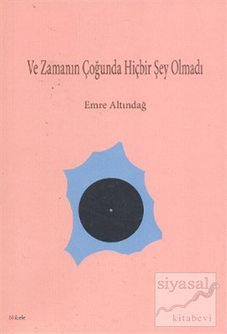 Ve Zamanın Çoğunda Hiçbir Şey Olmadı
