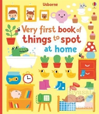 Very First Book Of Things To Spot: At Home Sam Taplin