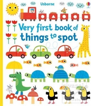 Very First Book Of Things To Spot (Ciltli) Fiona Watt