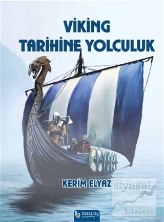Viking Tarihine Yolculuk Kerim Elyaz