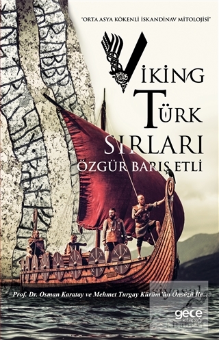 Viking Türk Sırları Özgür Barış Etli