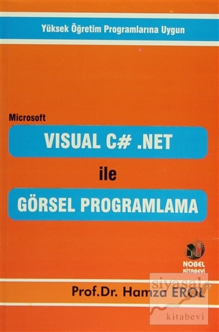 Visual C# . Net ile Görsel Programlama Hamza Erol