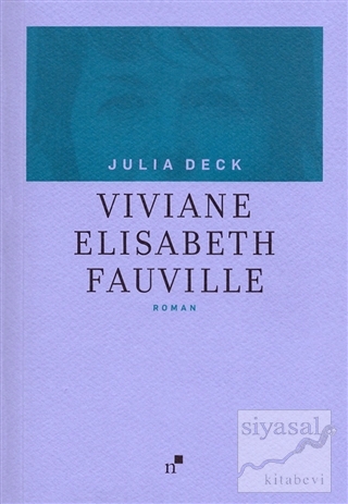 Viviane Elisabeth Fauville Julia Deck