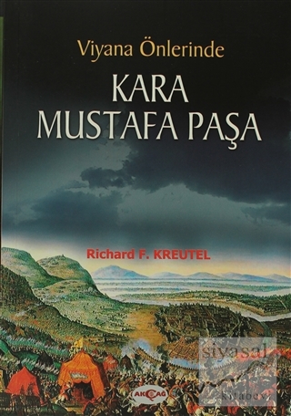 Viyana Önlerinde Kara Mustafa Paşa Richard F. Kreutel