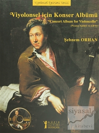 Viyolonsel İçin Konser Albümü / Concert Album for Violoncello Şebnem O