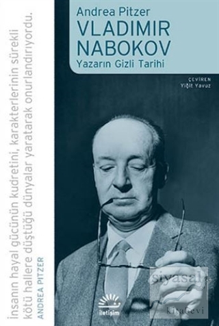Vladimir Nabokov: Yazarın Gizli Tarihi Andrea Pitzer