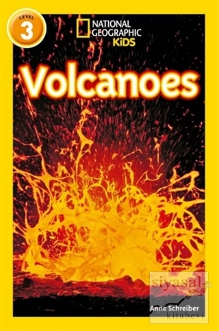 Volcanoes (Readers 3) Anne Schreiber