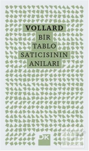 Vollard - Bir Tablo Satıcısının Anıları