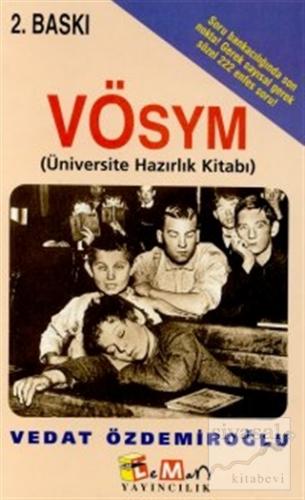 VÖSYM (Üniversite Hazırlık Kitabı) Vedat Özdemiroğlu