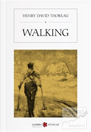Walking Henry David Thoreau