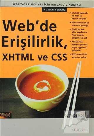 Web'de Erişilirlik, XHTML ve CSS Numan Pekgöz