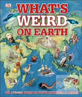 What's Weird on Earth (Ciltli) Kolektif