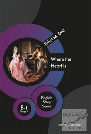 Where the Hearts Is - English Story Series Ethel M. Dell