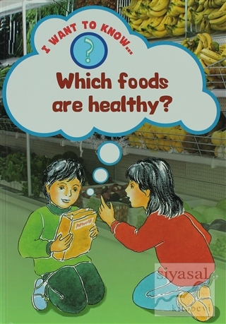 Which Foods are Healthy? Paul Humphrey